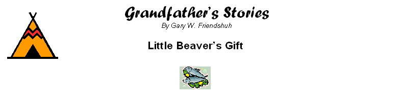 Little Beaver's Gift